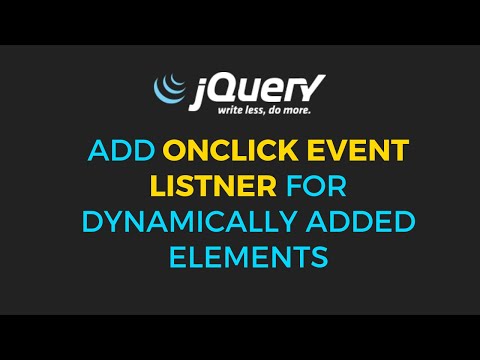 jQuery - Onclick event listner for dynamically added elements